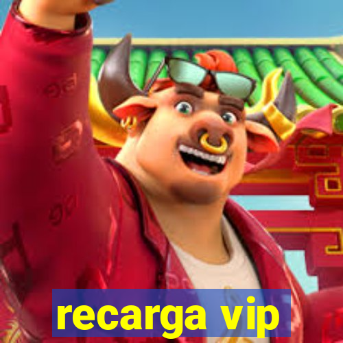 recarga vip